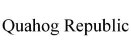 QUAHOG REPUBLIC trademark