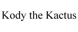 KODY THE KACTUS trademark