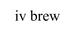 IV BREW trademark