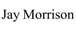JAY MORRISON trademark
