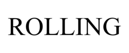 ROLLING trademark