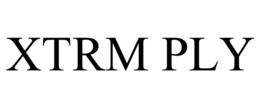 XTRM PLY trademark
