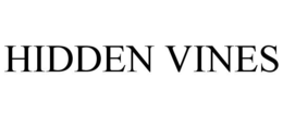HIDDEN VINES trademark