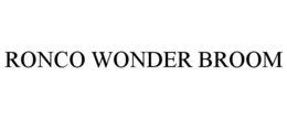 RONCO WONDER BROOM trademark