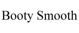 BOOTY SMOOTH trademark