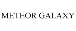 METEOR GALAXY trademark