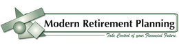MODERN RETIREMENT PLANNING TAKE CONTROL OF YOUR FINANCIAL FUTURE trademark