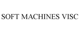 SOFT MACHINES VISC trademark