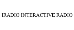IRADIO INTERACTIVE RADIO trademark