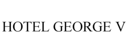 HOTEL GEORGE V trademark