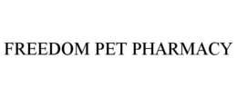 FREEDOM PET PHARMACY trademark