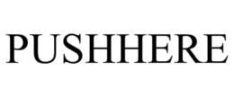 PUSHHERE trademark