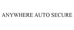 ANYWHERE AUTO SECURE trademark