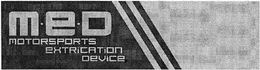 M·E·D MOTORSPORTS EXTRICATION DEVICE trademark