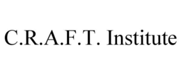 C.R.A.F.T. INSTITUTE trademark