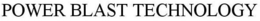 POWER BLAST TECHNOLOGY trademark