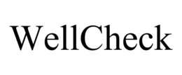 WELLCHECK trademark