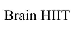 BRAIN HIIT trademark