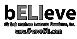BELIEVE ELI SETH MATTHEWS LEUKEMIA FOUNDATION, INC. WWW.BRAVEELI.COM trademark