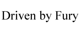 DRIVEN BY FURY trademark
