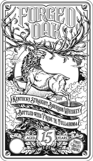 FORGED OAK KENTUCKY STRAIGHT BOURBON WHISKEY BOTTLED WITH PRIDE IN TULLAHOMA AGED 15 YEARS FINEST QUALITY AROUND trademark