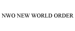 NWO NEW WORLD ORDER trademark