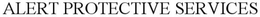 ALERT PROTECTIVE SERVICES trademark