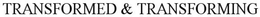 TRANSFORMED & TRANSFORMING trademark