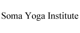 SOMA YOGA INSTITUTE trademark