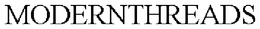 MODERNTHREADS trademark