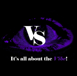 VS IT'S ALL ABOUT THE VIBE! trademark