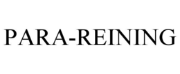 PARA-REINING trademark