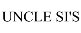 UNCLE SI'S trademark
