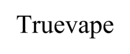 TRUEVAPE trademark