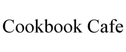 COOKBOOK CAFE trademark