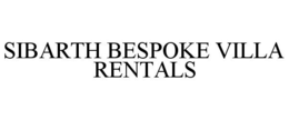 SIBARTH BESPOKE VILLA RENTALS trademark