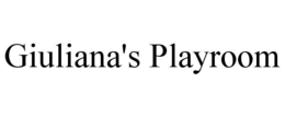 GIULIANA'S PLAYROOM trademark