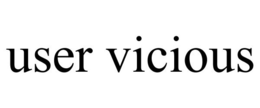 USER VICIOUS trademark