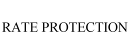 RATE PROTECTION trademark