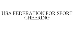 USA FEDERATION FOR SPORT CHEERING trademark