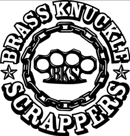 BRASS KNUCKLE SCRAPPERS BKS trademark