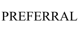 PREFERRAL trademark