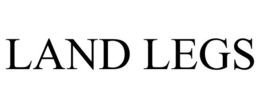 LAND LEGS trademark