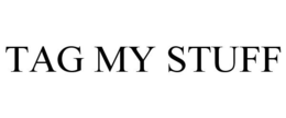 TAG MY STUFF trademark