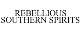 REBELLIOUS SOUTHERN SPIRITS trademark