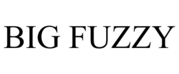 BIG FUZZY trademark