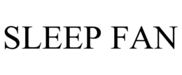 SLEEP FAN trademark