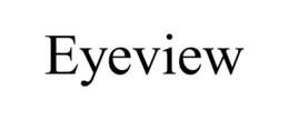 EYEVIEW trademark