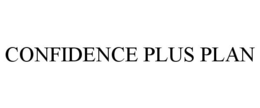 CONFIDENCE PLUS PLAN trademark