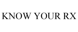 KNOW YOUR RX trademark